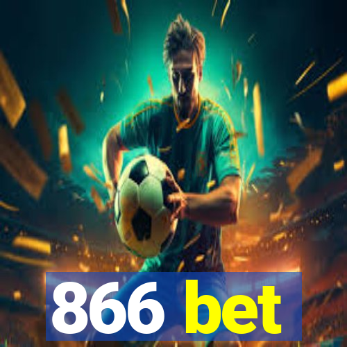 866 bet